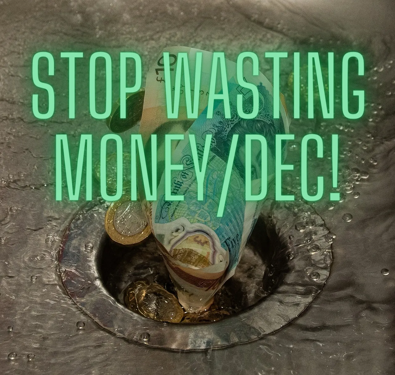 Stop wasting MoneyDEC!.png