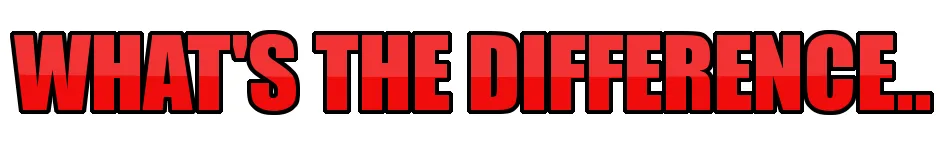 WHAT'S THE DIFFERENCE.png