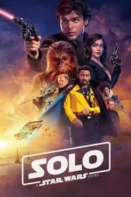 Watch Solo: A Star Wars Story Full Movies Online Free HD