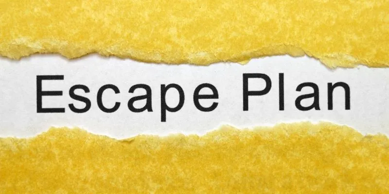 escape plan