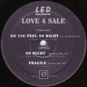 Love 4 Sale - Do You Feel So Right ‎- LED Records ‎– LED 2012