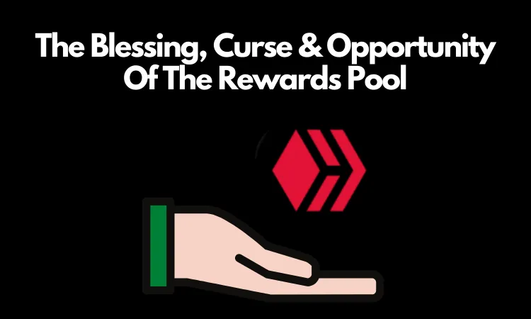 The Blessing  The Curse Of The Rewards Pool.png