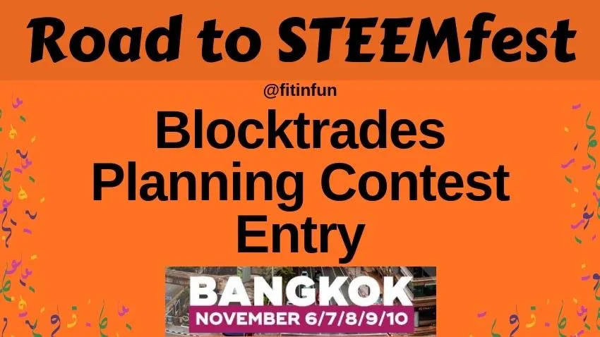 Road to STEEMfest 4 Blocktrades Planning Contest Entry fitinfun.jpg