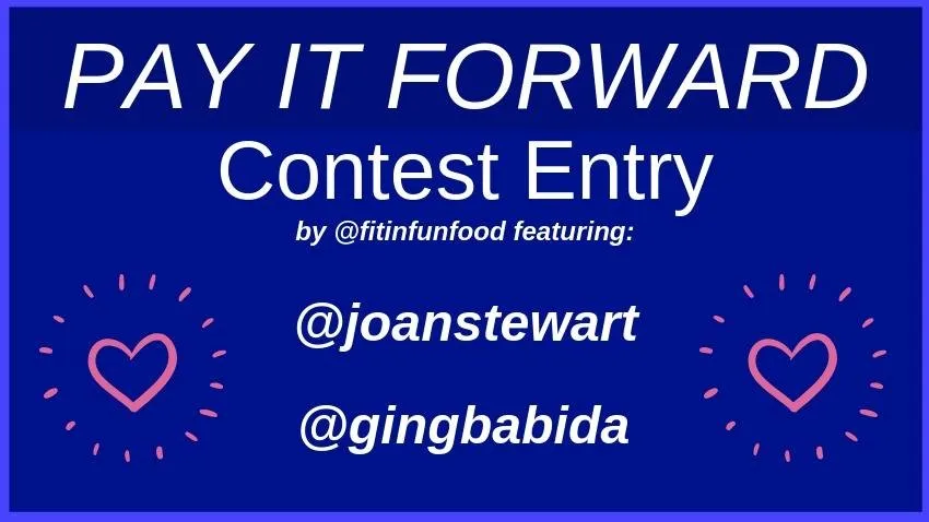 PAY IT FORWARD Contest entry 71 fitinfunfood.jpg