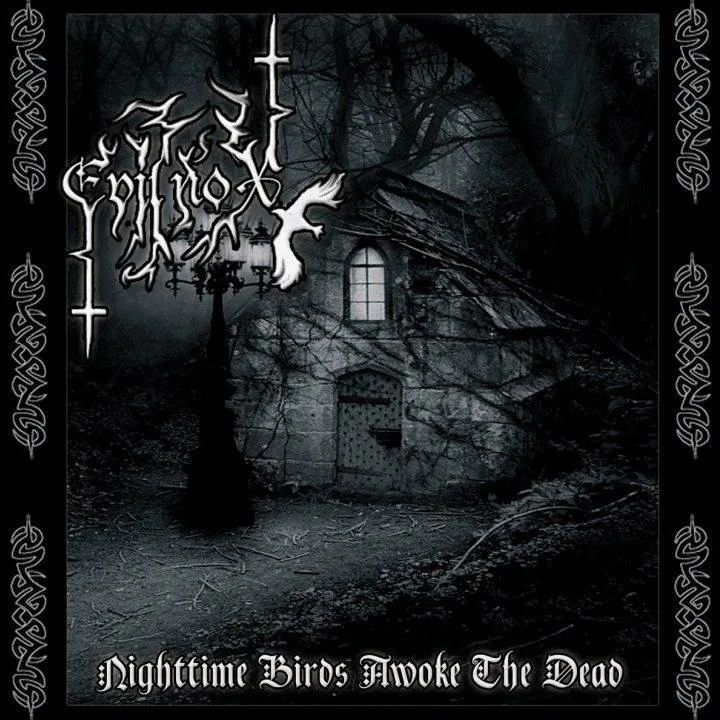 Evilnox - Nighttime Birds Awoke The Dead.jpg