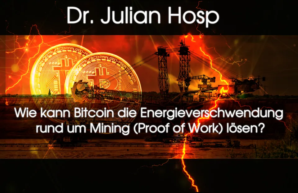 Wie kann Bitcoin die Energieverschwendung rund um Mining (Proof of Work) lösen?.png