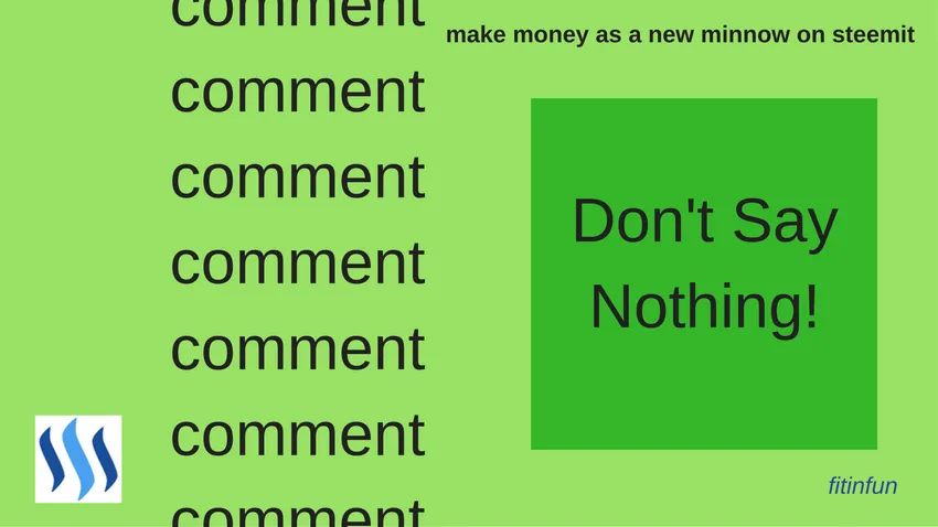 fitinfun How to make money as a new minnow on steemit comment.png