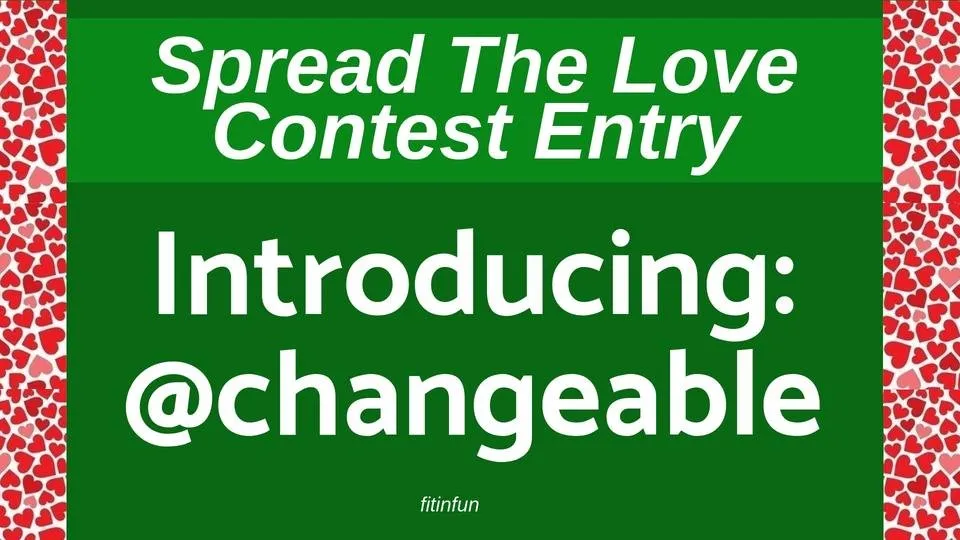 intro changeable spread the love fitinfun.jpg