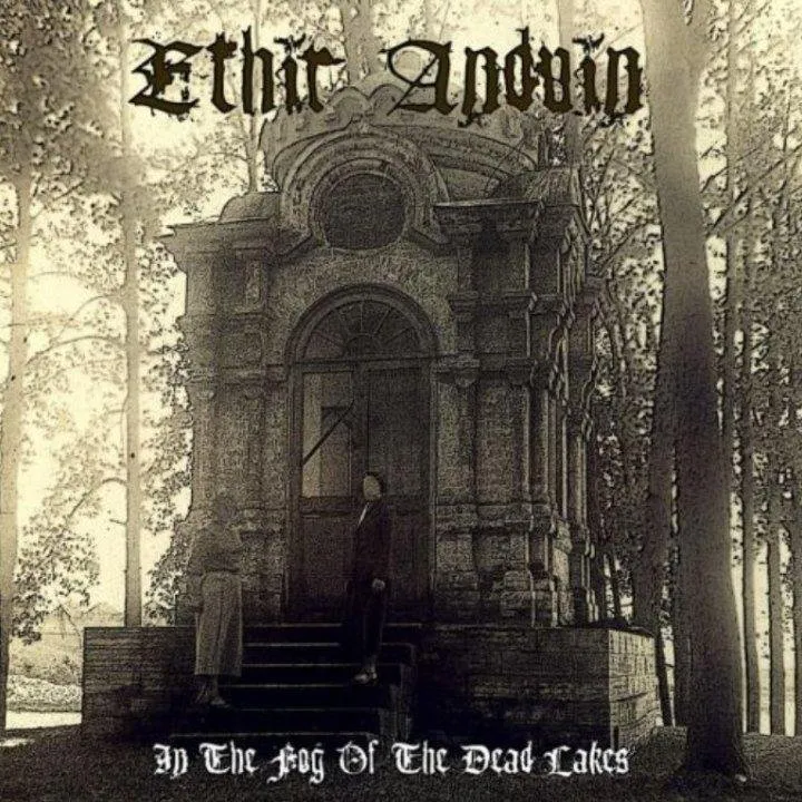 Ethir Anduin - In The Fog Of The Dead Lakes.jpg
