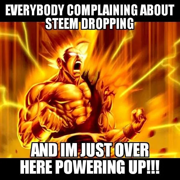How I Feel about steem.jpg