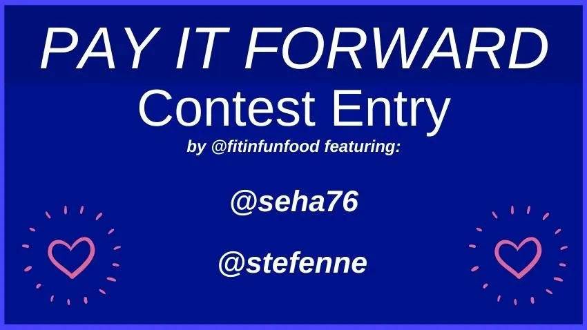 PAY IT FORWARD Contest entry 81 fitinfunfood.jpg