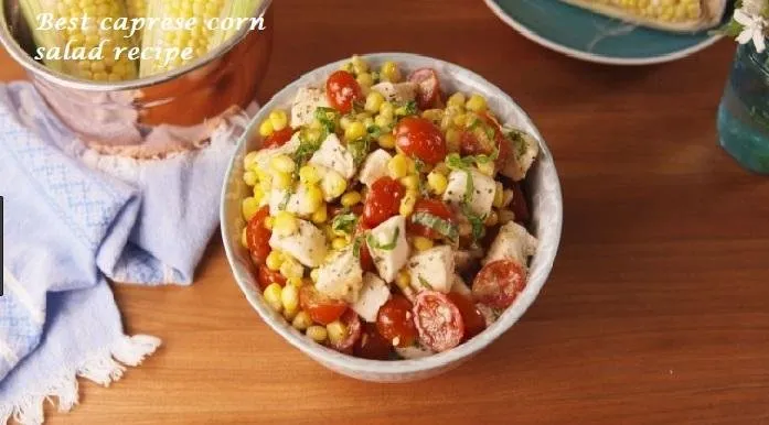 Best caprese corn salad recipe.jpg