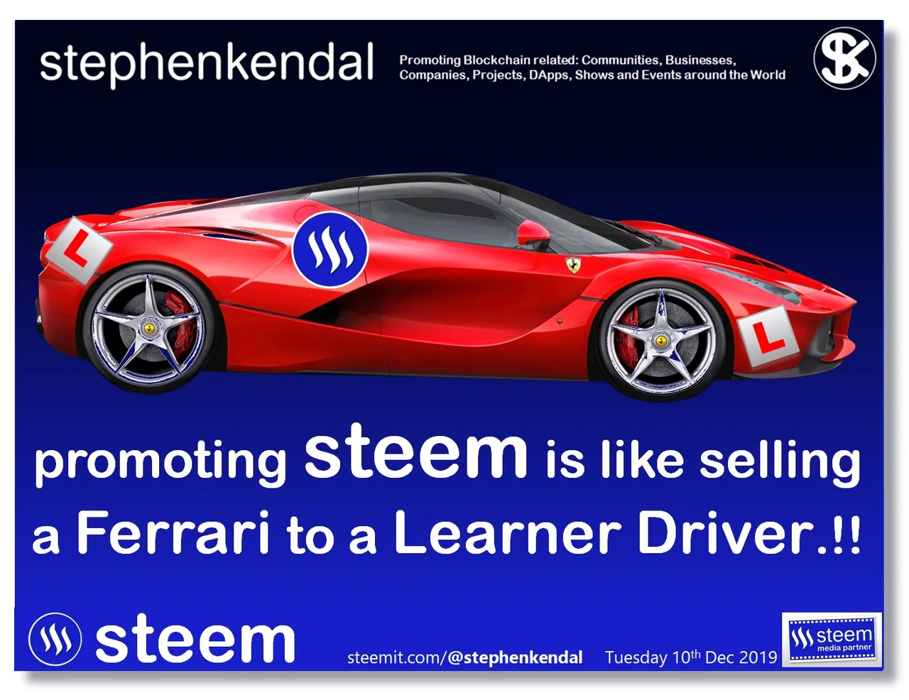 Promoting Steem is like Selling a Ferrari to a Learner Driver.!!.jpg