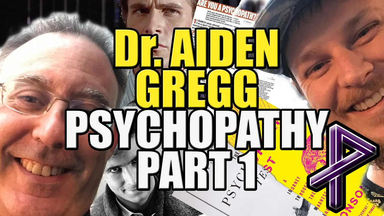 dr aiden gregg psychopathy 1 copy.jpg