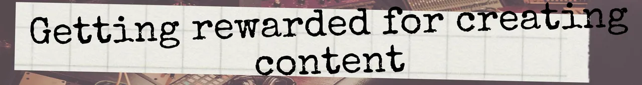 Rewards for creating content.jpg