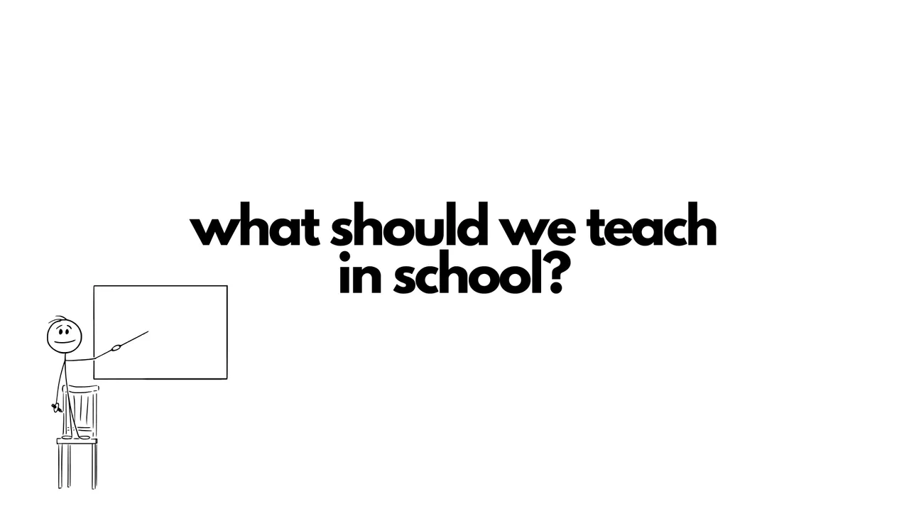 what should we teach in school.png