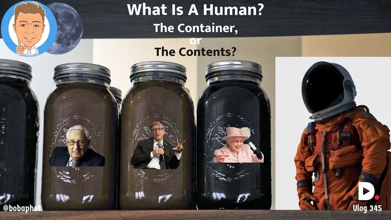 345 What Is A Human The Container or The Contents Thm.jpg