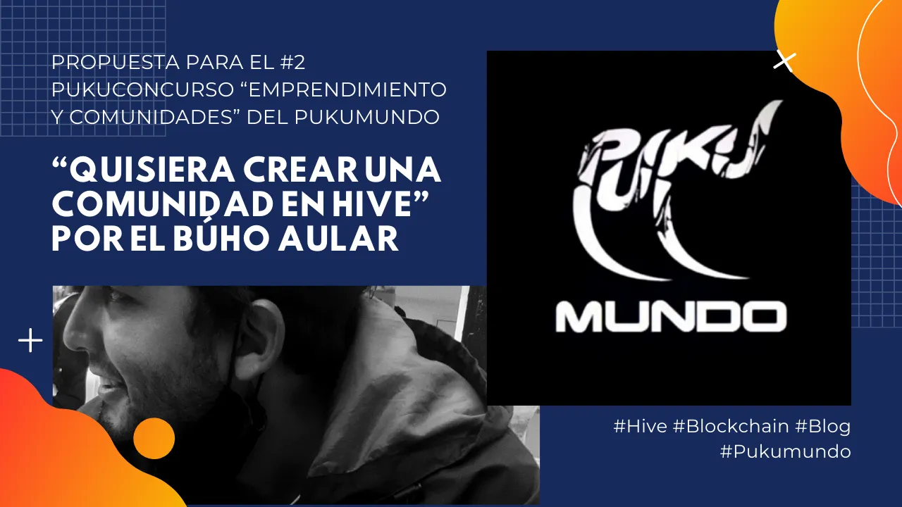 Propuesta para el #2 Pukuconcurso “Emprendimiento y Comunidades” del Pukumundo.png