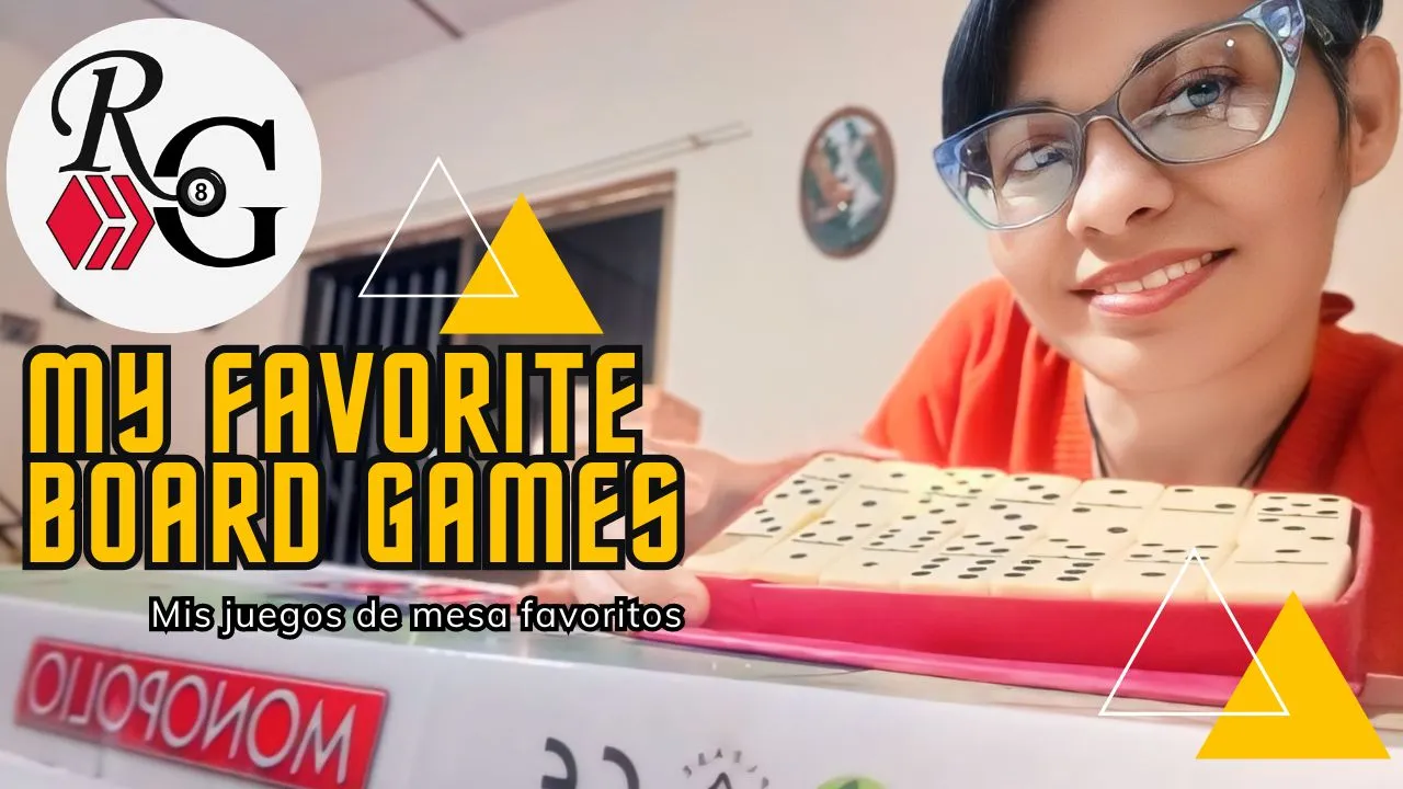 RG Iniciative / My favorite Board Games / Mis juegos de mesa favoritos (Esp/Eng)