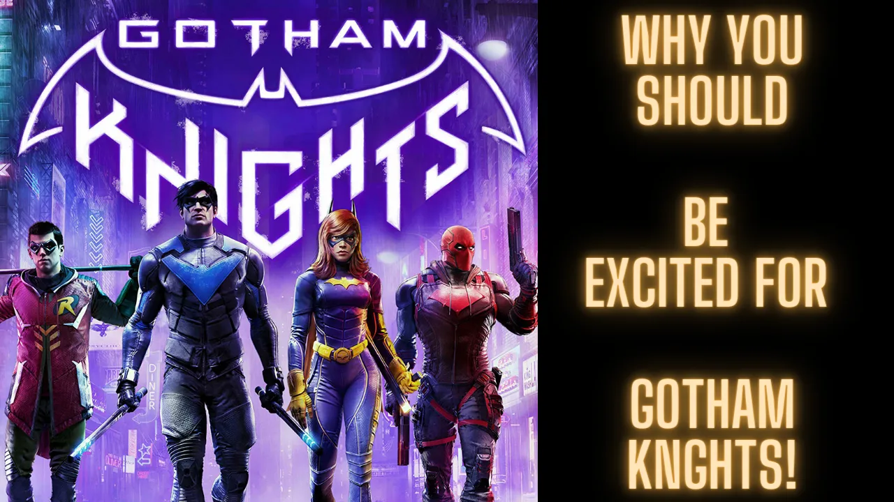 Why You Should be excited for GOTHAM kNGHTS.png