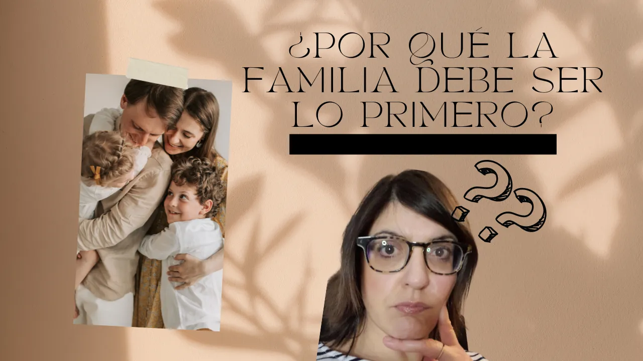 MINIATURA VIDEO POR QUE LA FAMILIA ES LO PRIMERO.png