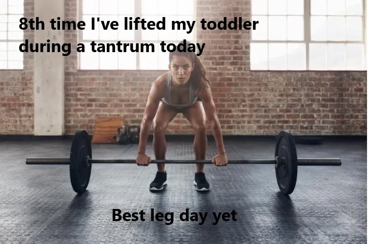 tantrum leg day.jpg