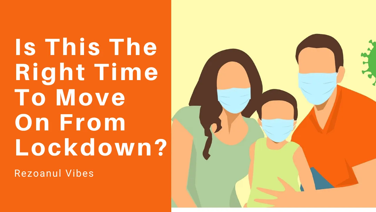 Is This The Right Time To Move On From Lockdown .png