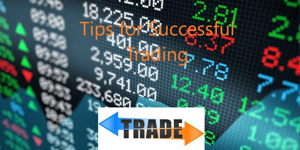 Tips for Successful Trading