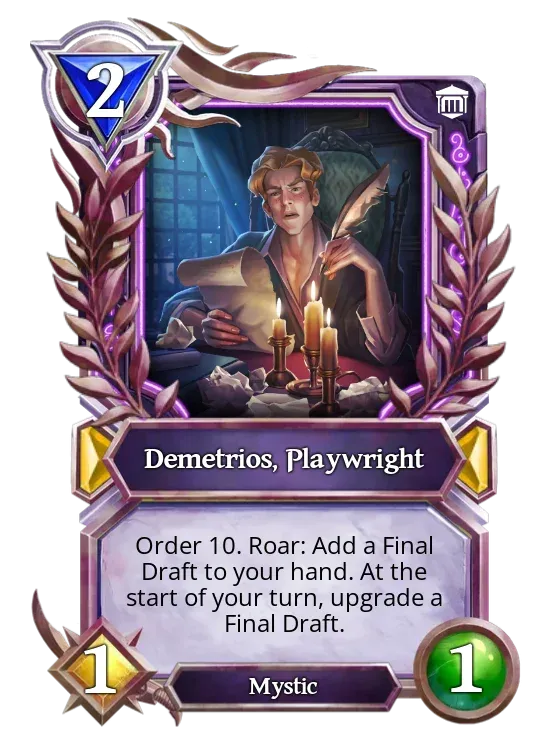 Demtrios, Playwright