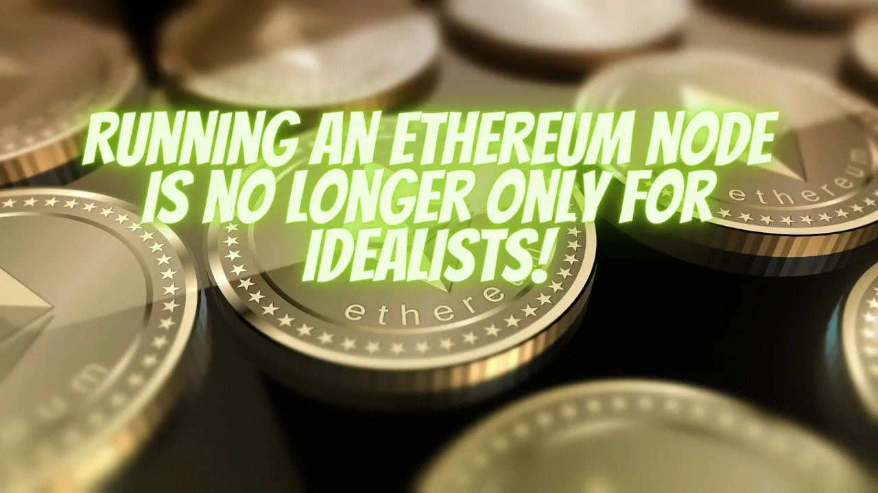Running an Ethereum node is no longer only for idealists!.png