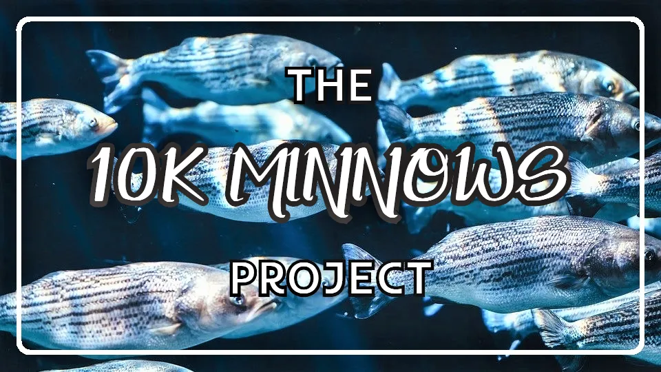 10K Minnows.png