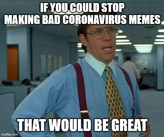 covid 19 meme5.jpg