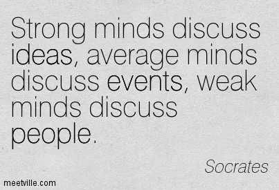 Quotation-Socrates-gossip-people-events-ideas-Meetville-Quotes-164722.jpg