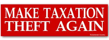 Make Taxation theft.jpeg