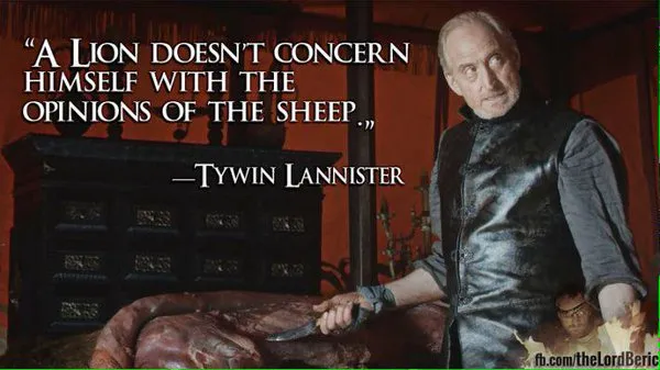 Tywin lion sheep quote.jpg