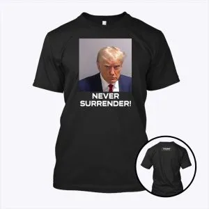 Trump Never Surrender