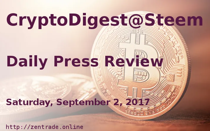 CryptoDigest@Steem Saturday, September 2, 2017