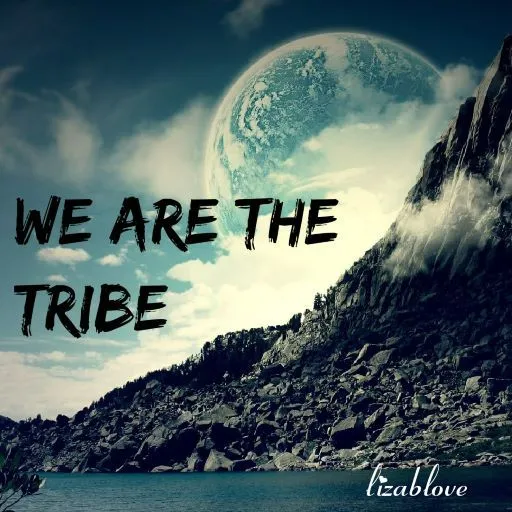 we are the tribe.jpg