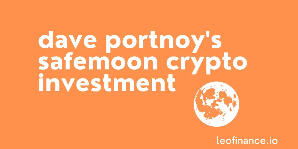 Dave Portnoy's Safemoon crypto investment