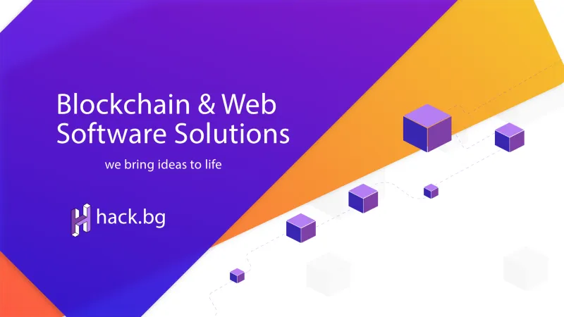 hack.bg — Blockchain and Web Software Solutions — we bring ideas to life