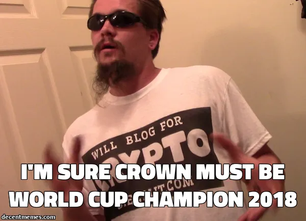 i'm_sure_crown_must_be_world_cup_champion_2018.jpg