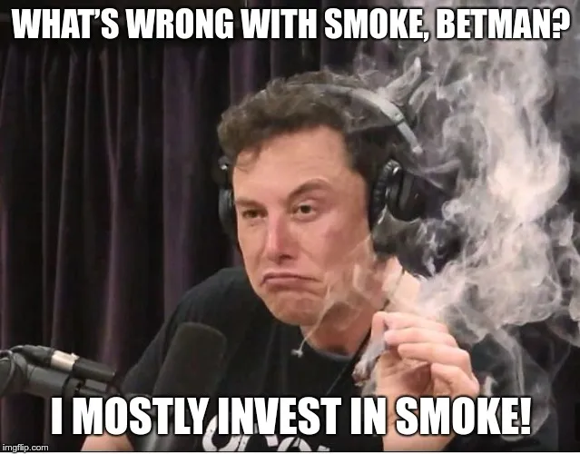 I mostly invest in smoke! - 34q3sq.jpg