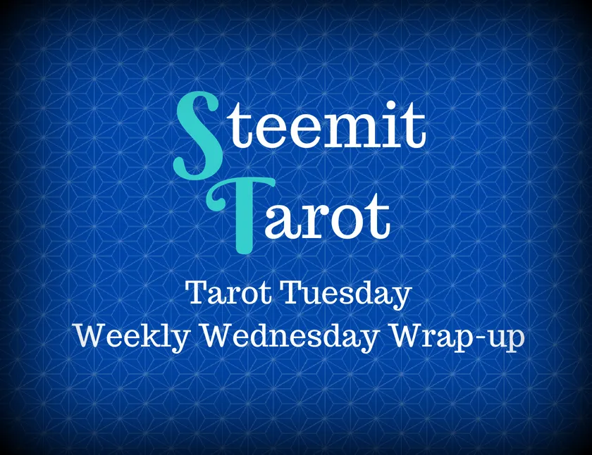 Tarot Tuesday Weekly Wednesday Wrap-up.jpg