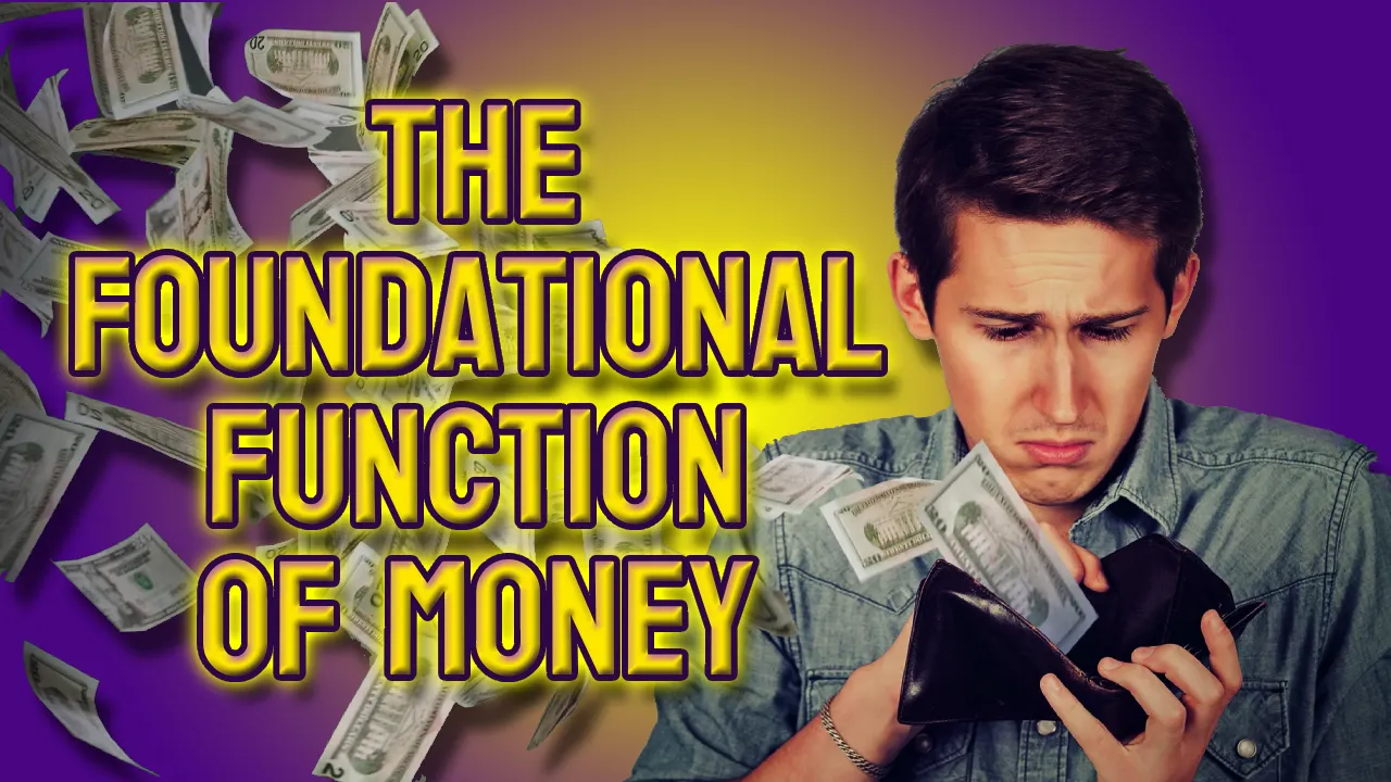 The Foundational Function of Money Header.png