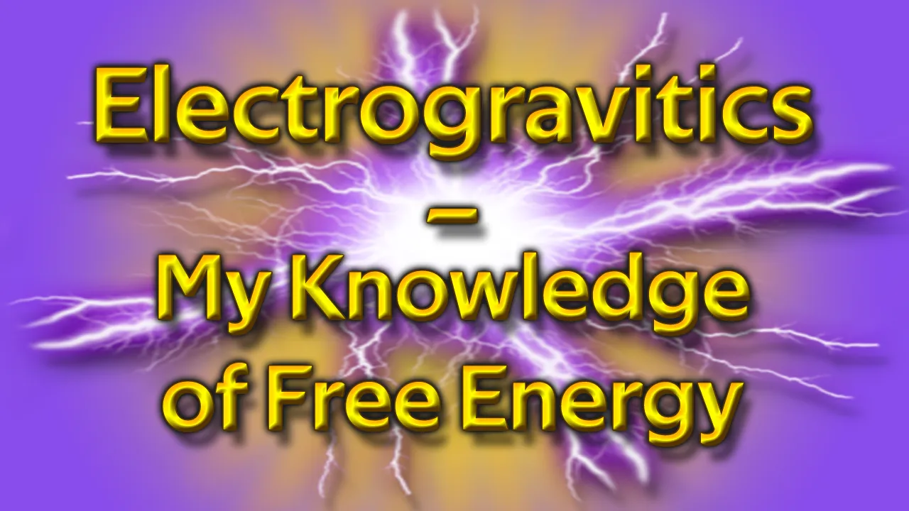 Electrogravitics – My Knowledge of Free Energy Header.png
