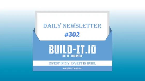 Build-it daily newsletter #302.png