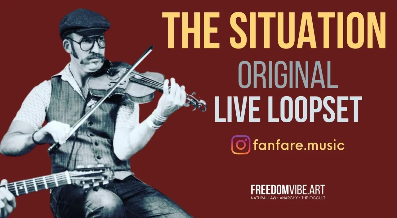 The Situation.  Live Loopset by Featured Artist Fanfare Music (Cam Boyce) - FreedomVibe.art.jpg