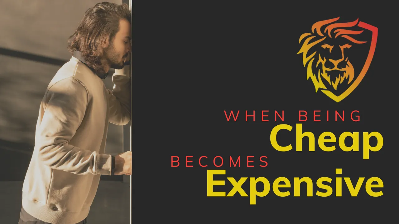 when being cheap becomes expensive.png