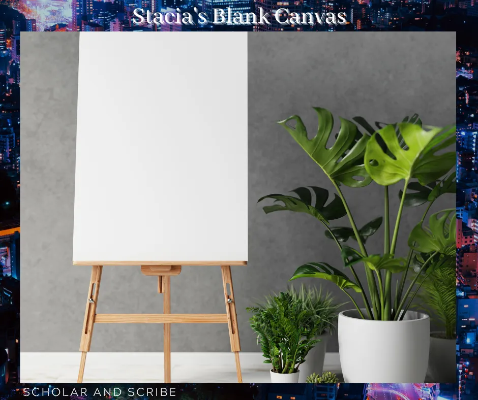 Stacia's Blank Canvas.png