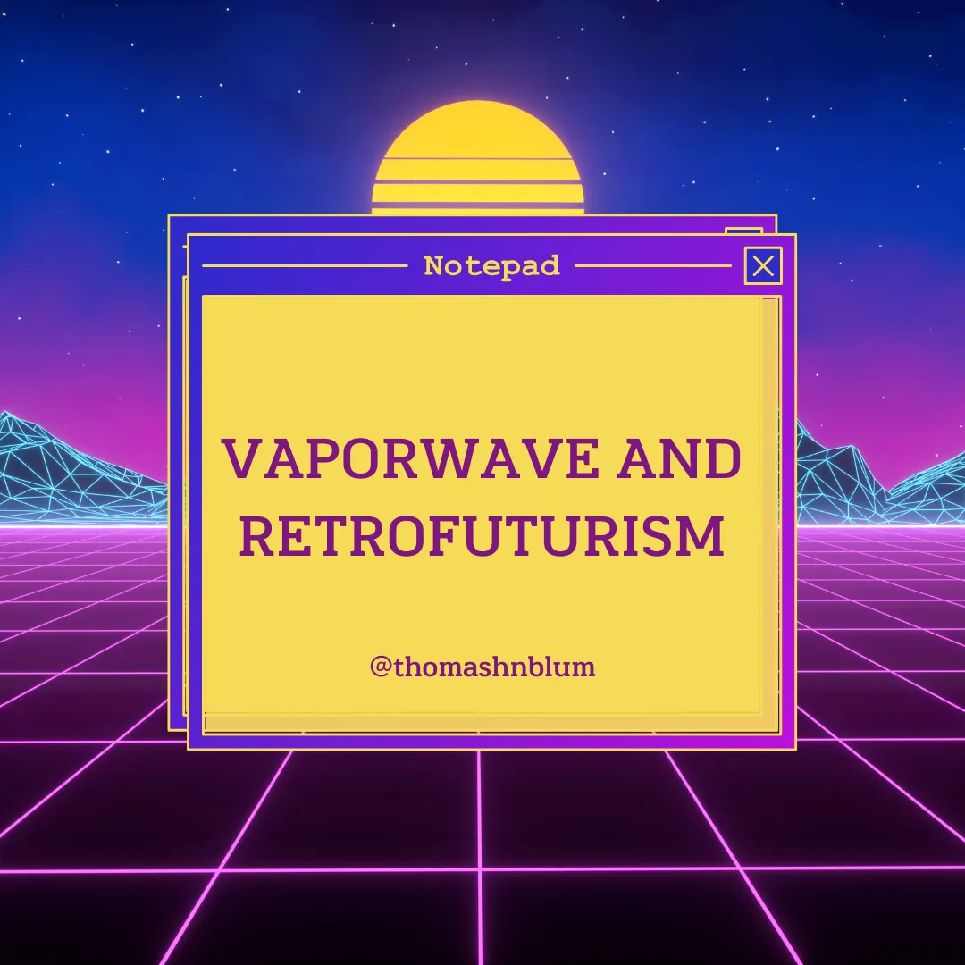 Vaporwave and Retrofuturism // Vaporwave e o Retrofuturismo